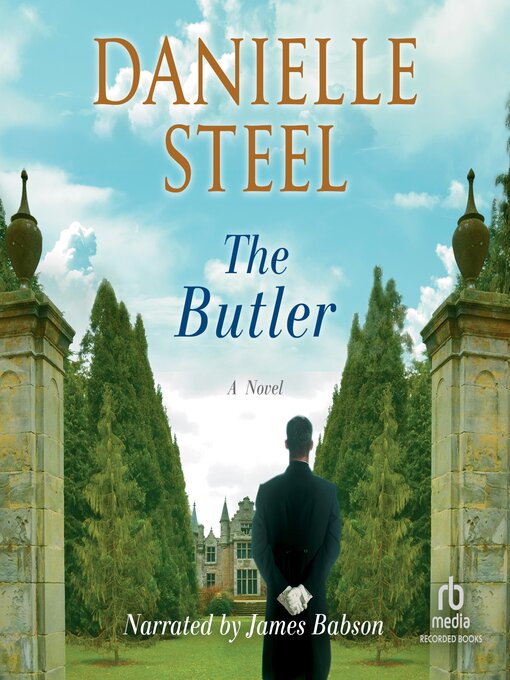 Title details for The Butler by Danielle Steel - Wait list